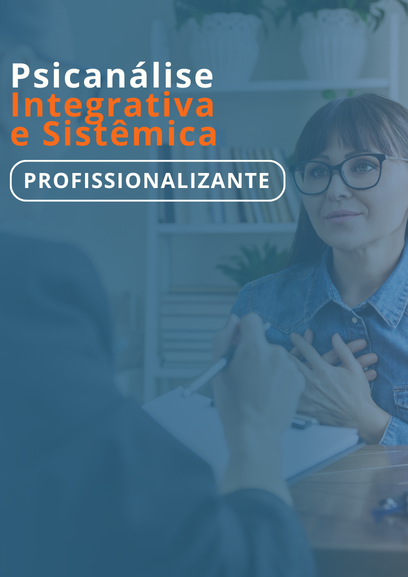 Psicanálise Integrativa e Sistêmica
