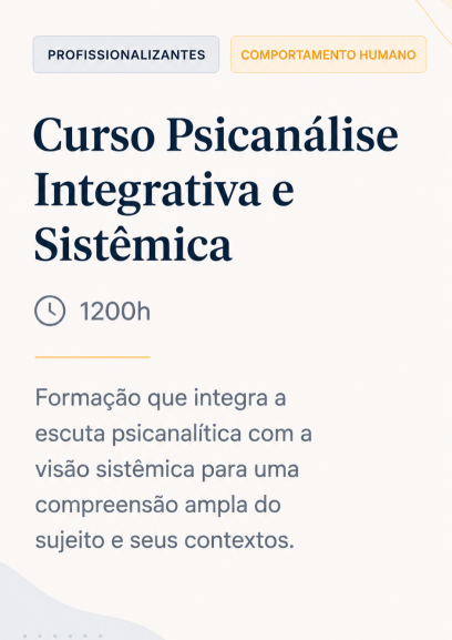 Curso Psicanálise Integrativa e Sistêmica