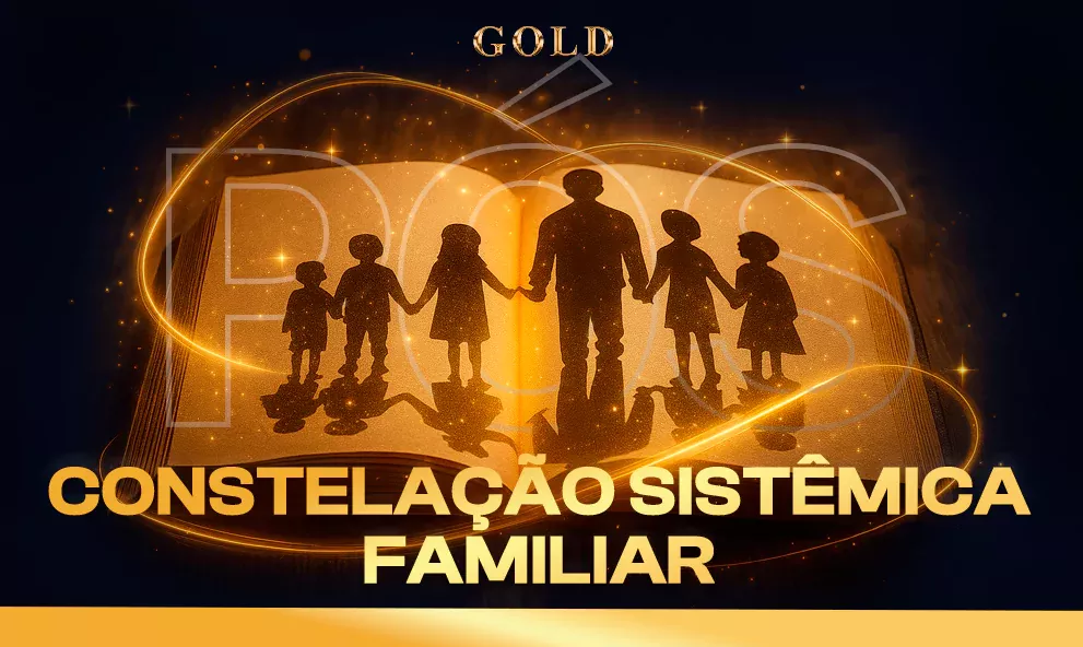 Pós-Graduação em Constelação Sistêmica Familiar