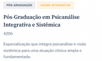 Pós-Graduação em Psicanálise Integrativa e Sistêmica