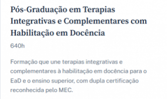 Pós-Graduação em Terapias Integrativas e Complementares com Habilitação em Docência EaD e no Ensino Superior