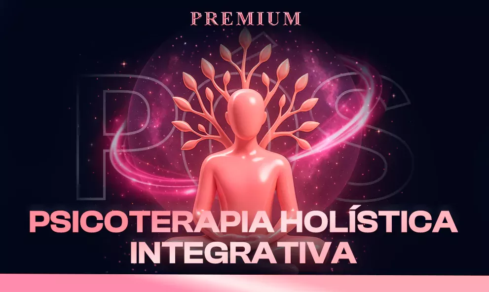 Pós-Graduação em Psicoterapia Holística Integrativa