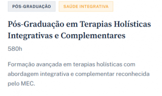 Pós-Graduação em Terapias Holísticas Integrativas e Complementares