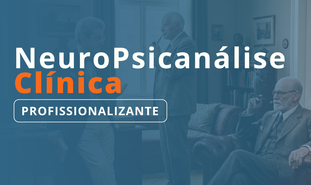 Curso Neuropsicanálise Clínica