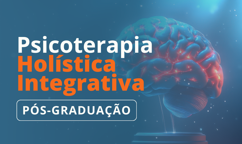 Pós-Graduação em Psicoterapia Holística Integrativa