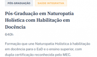 Pós-Graduação em Naturopatia Holística com Habilitação em Docência EaD e no Ensino Superior