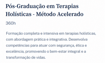 Pós-Graduação em Terapias Holísticas - Método Acelerado