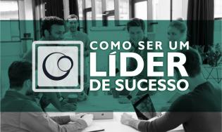 Como Ser um Líder de Sucesso