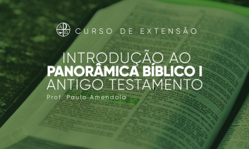 Introdução ao Panorama Bíblico II - Novo Testamento