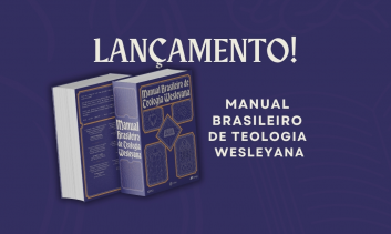 Manual Brasileiro de Teologia Wesleyana