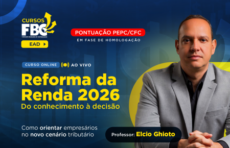 REFORMA DA RENDA 2026 - DO CONHECIMENTO À DECISÃO: COMO ORIENTAR EMPRESÁRIOS NO NOVO CENÁRIO TRIBUTÁRIO (CF00816)