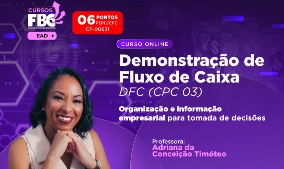 DEMONSTRAÇÃO DE FLUXO DE CAIXA (6 PONTOS - CF00631)