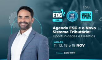 AGENDA ESG E O NOVO SISTEMA TRIBUTÁRIO: OPORTUNIDADES E DESAFIOS (12 PONTOS -  CF00560)