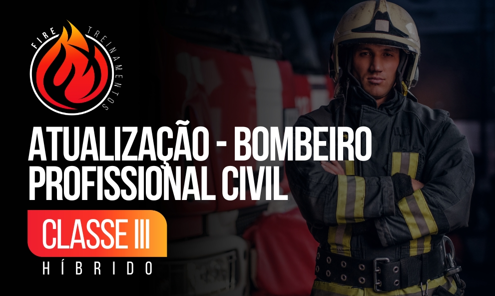 Atualização Bombeiro Profissional Civil Classe III
