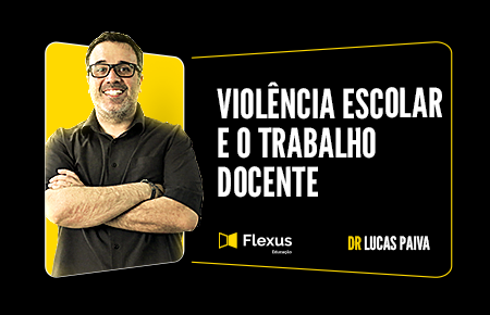 Violência escolar e o trabalho docente