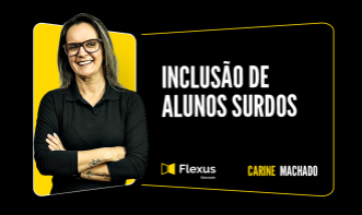 Educar com as Mãos: inclusão de alunos surdos nas escolas