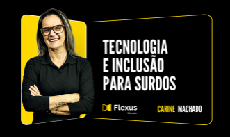 Tecnologia e Inclusão de Surdos