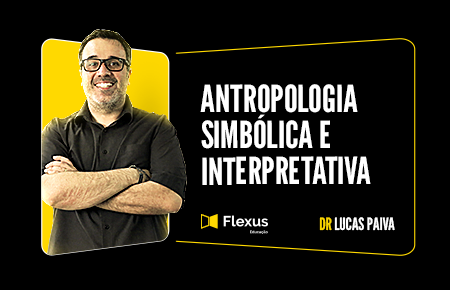 Antropologia Simbólica e Interpretativa
