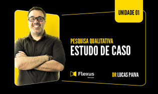 Pesquisa Qualitativa | Estudo de caso
