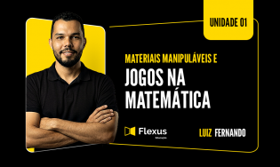 Materiais manipuláveis e jogos na matemática