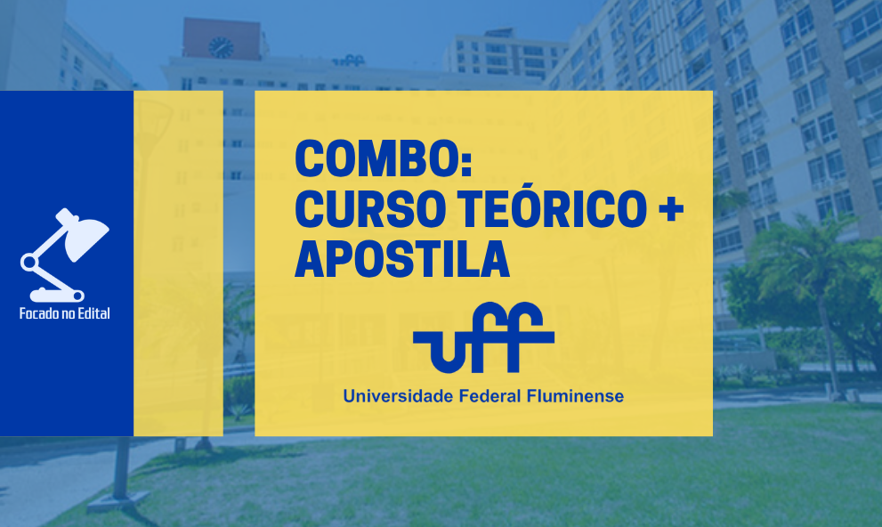 COMBO: Apostila digital + Curso Teórico - Concurso UFF