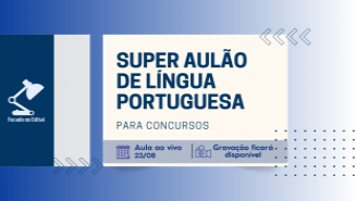 Super Aulão de Língua Portuguesa para Concursos