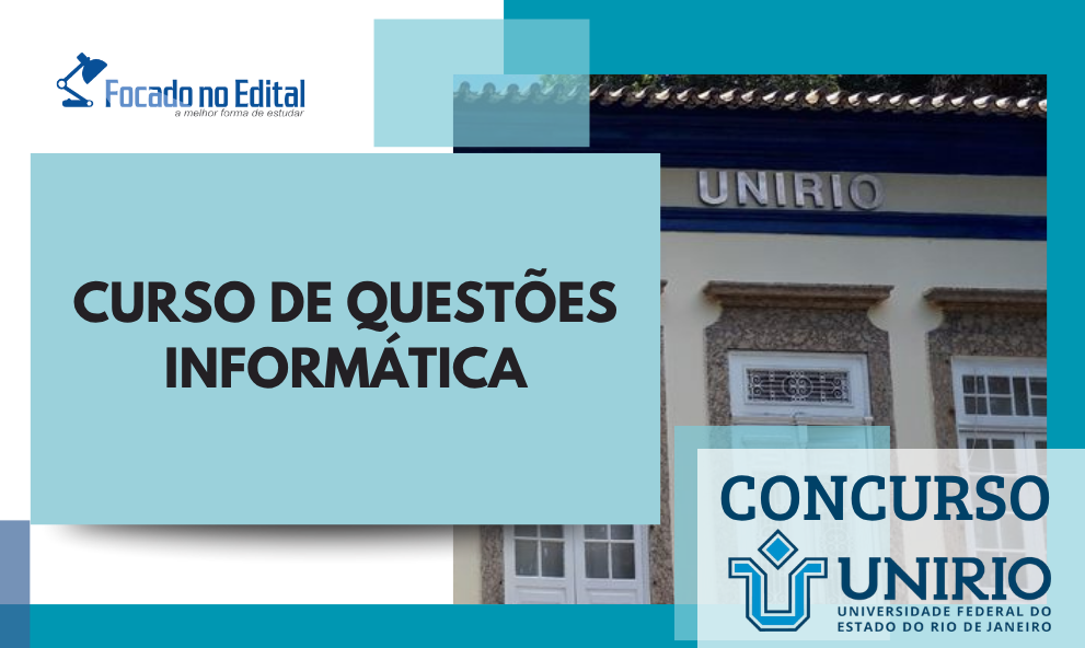 Curso de Questões de Informática - Instituto AOCP - UNIRIO