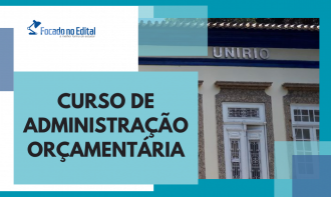 Curso de Administração Orçamentária - Concurso UNIRIO