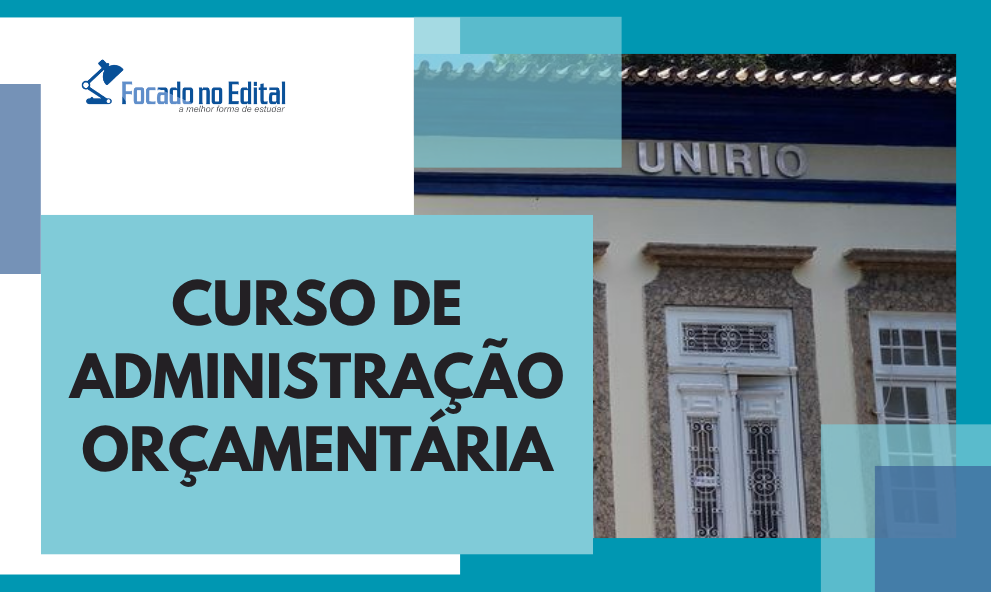 Curso de Administração Orçamentária - Concurso UNIRIO