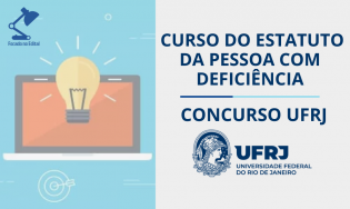 Curso do Estatuto da Pessoa com Deficiência - Concurso UFRJ