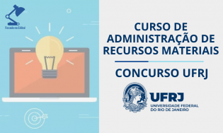 Curso de Administração de Recursos Materiais - Concurso UFRJ
