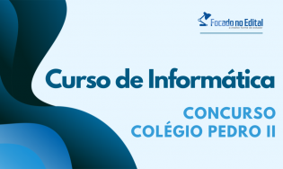 Curso de Informática - Concurso Colégio Pedro II