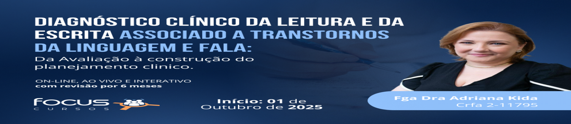Diagnóstico clínico da leitura e escrita associado a Transtornos de linguagem e Fala