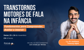 Transtornos Motores de Fala na Infância