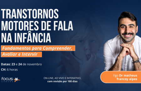Transtornos Motores de Fala na Infância