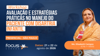 Workshop em Disartria Infantil + ProADI