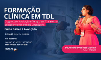 FORMAÇÃO CLÍNICA EM TDL - COMBO COMPLETO