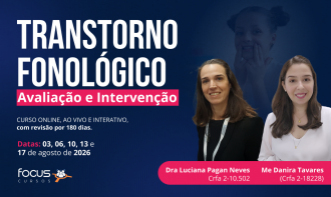 Transtorno Fonológico: Avaliação Diagnóstica e Abordagens Terapêuticas
