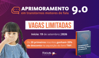 MATRÍCULA - Aprimoramento em Transtorno Motores de Fala - Turma 9.0
