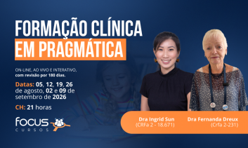 FORMAÇÃO CLÍNICA EM PRAGMÁTICA - Protocolos, análise funcional e planejamento terapêutico