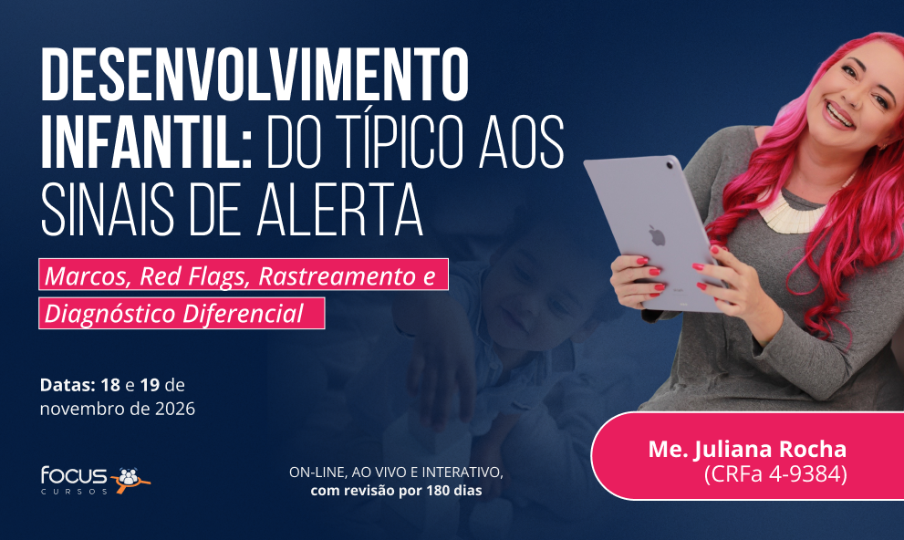 Marcos do Desenvolvimento Infantil e Red Flags