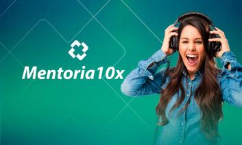 Mentoria 10x