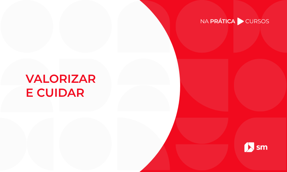Valorizar e Cuidar - Educação Financeira nas escolas - Anos Iniciais