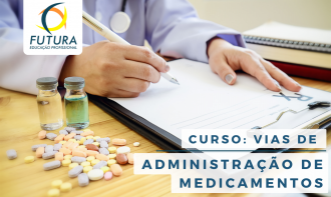 Curso online de Vias de Administração de Medicamentos