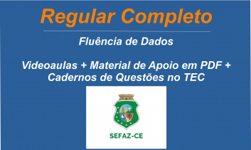 SEFAZ-CE - Gestão Fazendária - Fluência de Dados.