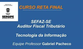 SEFAZ-SE - Conhecimentos Específicos de TI - Auditor Fiscal Tributário - Tecnologia da Informação