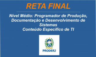PRODERJ -  Nível Médio - Programador de Produção, Documentação e Desenvolvimento - Conteúdo Específico de TI.
