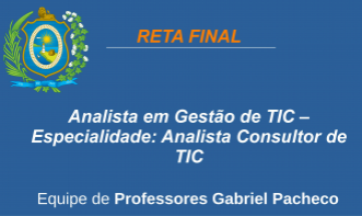 CNU/CPU - PE - ANALISTA CONSULTOR DE TECNOLOGIA DA INFORMAÇÃO E COMUNICAÇÃO