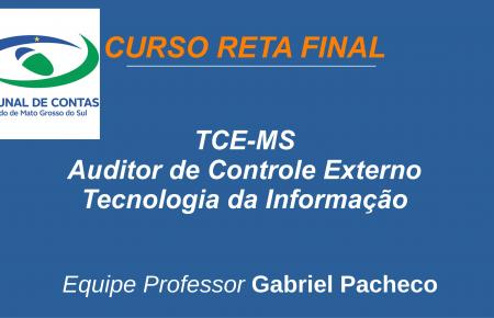 TCE-MS - Auditor de Controle Externo - Tecnologia da Informação.