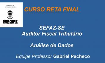 SEFAZ-SE - Análise de Dados - Auditor Fiscal Tributário - Geral - 2025